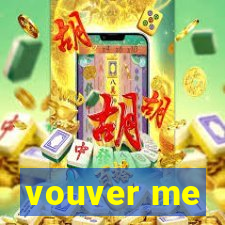 vouver me